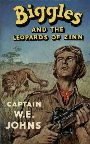 [Biggles 69] • Biggles and the Leopards of Zinn